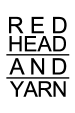 Redhead & Yarn