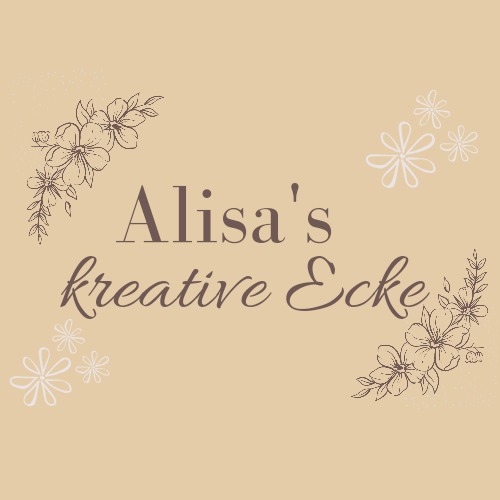 Alisa's kreative Ecke – Alisa Schulz