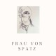 Frau von Spatz